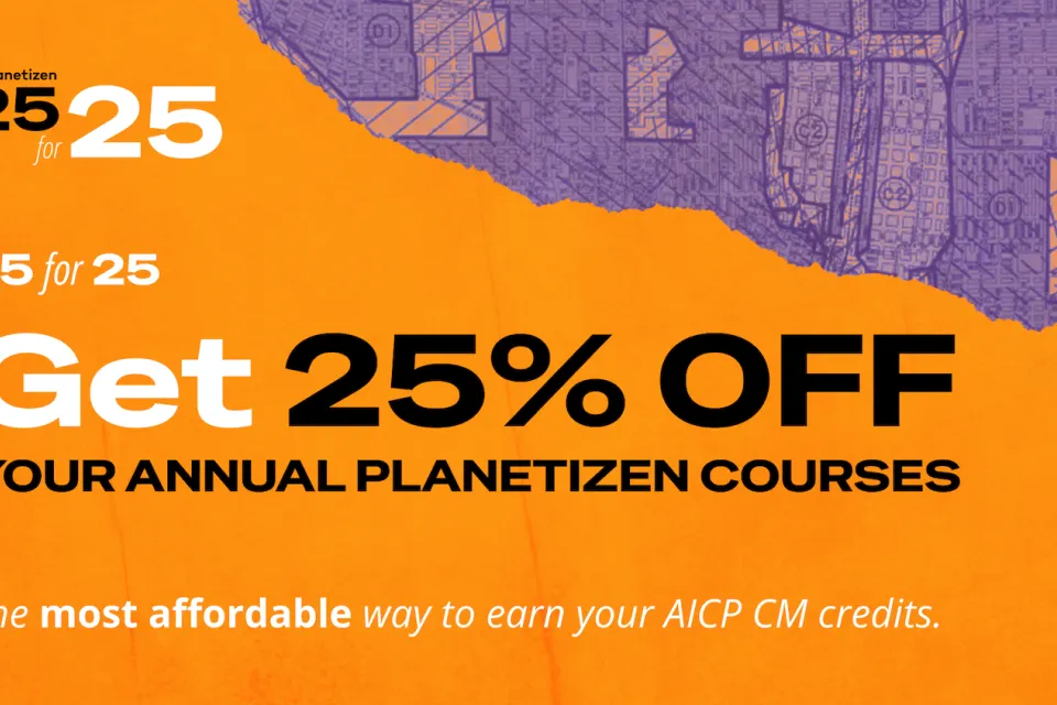 Orange Planetizen Courses 25 for 25 anniversary banner.